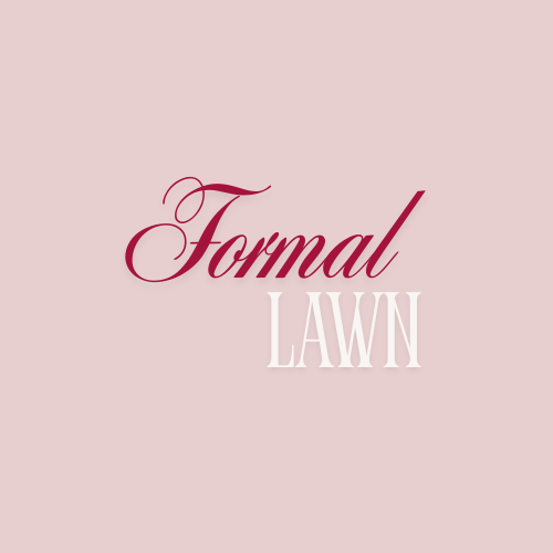 Formal Lawn